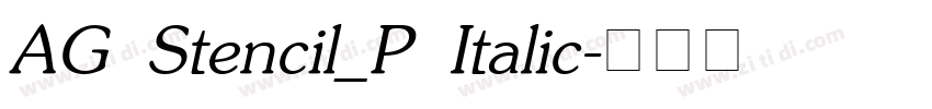 AG Stencil_P Italic字体转换